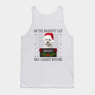 On The Naughty List, And I Regret Nothing Tank Top